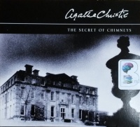 The Secret of Chimneys written by Agatha Christie performed by Nigel Anthony on CD (Abridged)